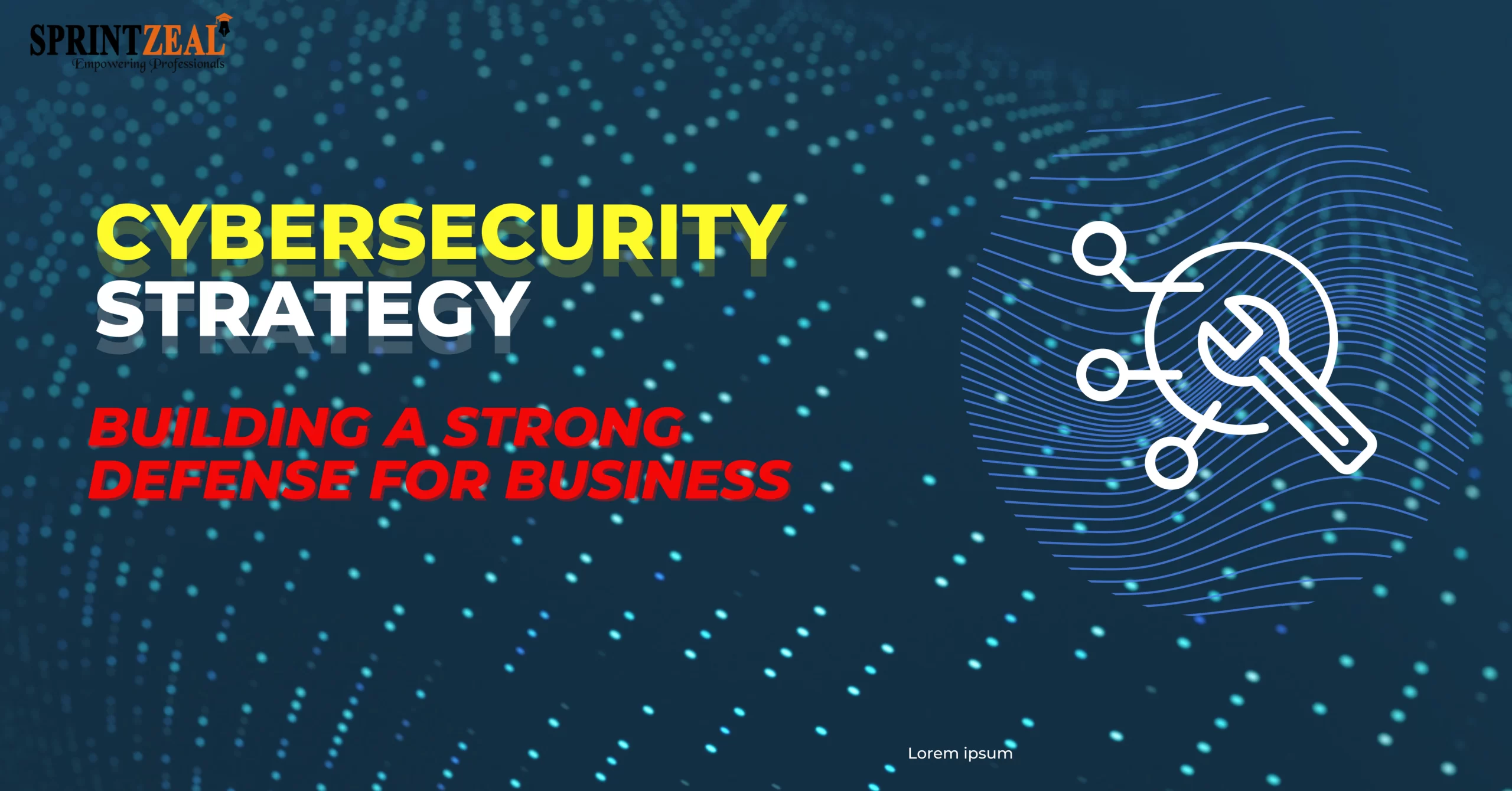 Explore the Latest Cyber Defense Strategies